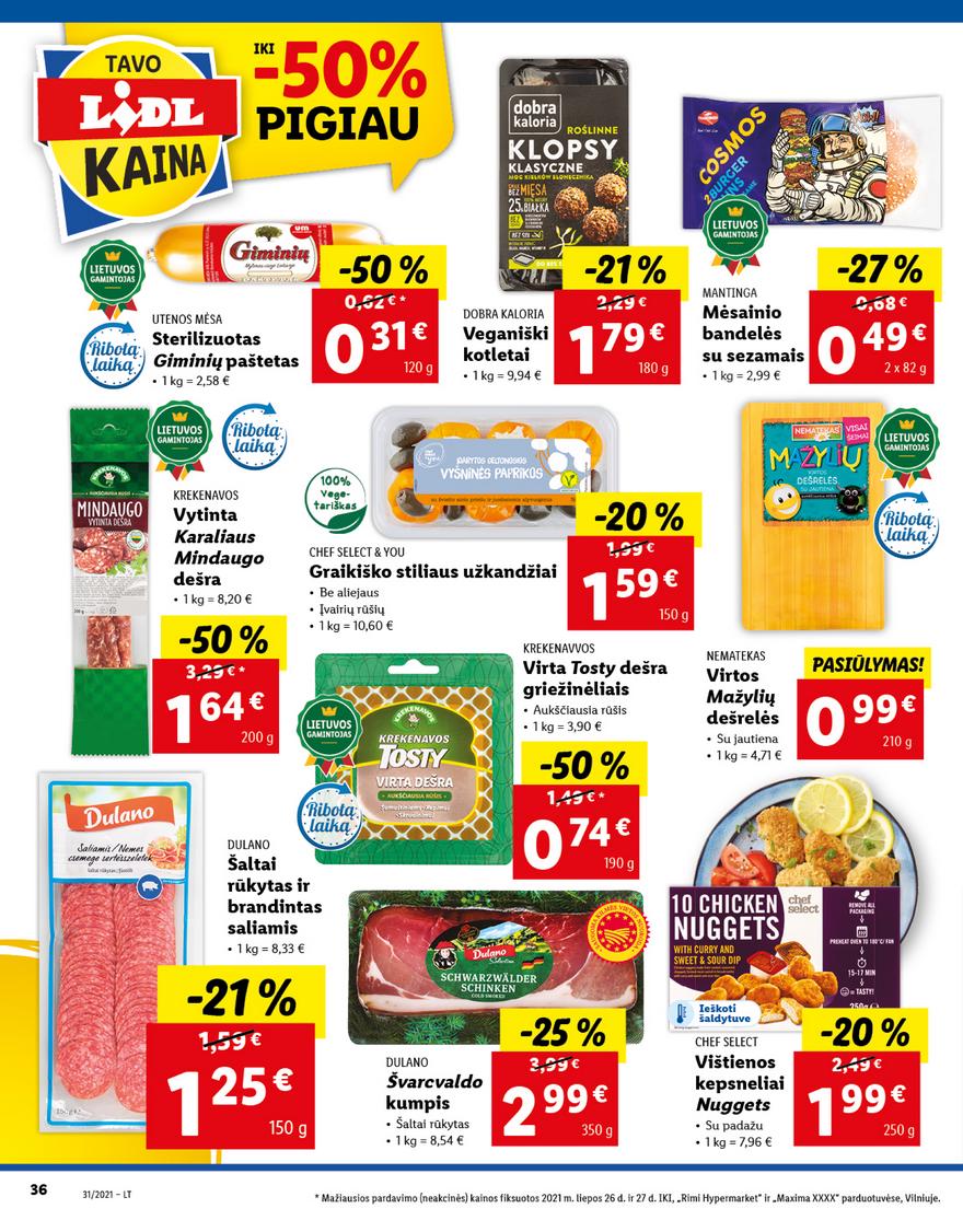 Lidl maisto prekių pasiūlymai akcijos nuo 
  2021-08-02 iki 
  2021-08-08 | Leidinukas.lt puslapis 36