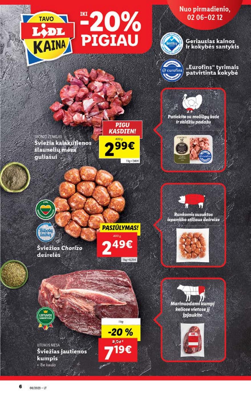 Lidl pasiūlymai akcijos nuo 
  2023-02-06 iki 
  2023-02-12 | Leidinukas.lt puslapis 6