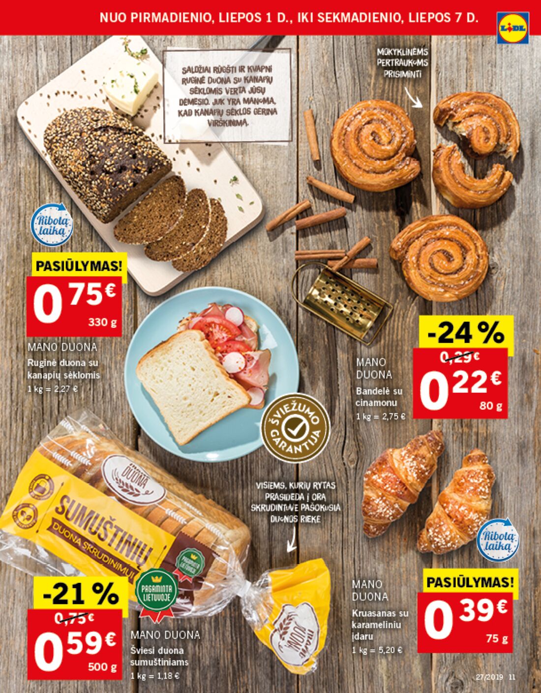 Lidl savaitinis leidinys akcijos nuo 
  2019-07-01 iki 
  2019-07-07 | Leidinukas.lt puslapis 11