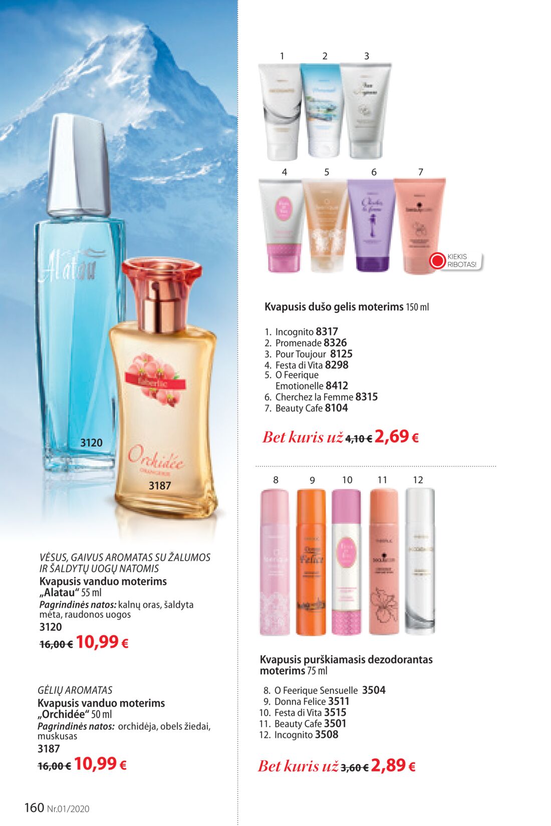 Faberlic leidinys akcijos nuo 
  2019-12-30 iki 
  2020-01-19 | Leidinukas.lt puslapis 160