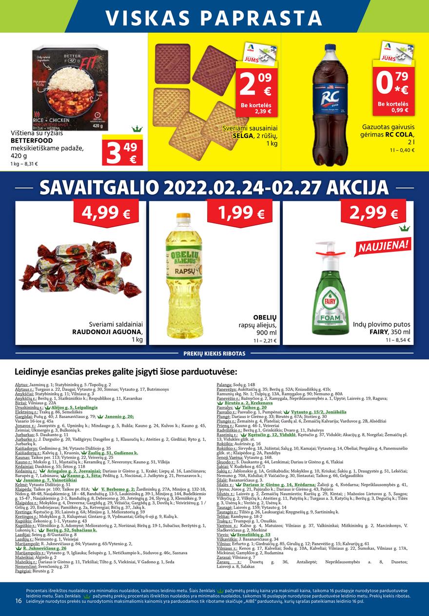 Aibė pasiūlymai akcijos nuo 
  2022-02-17 iki 
  2022-03-01 | Leidinukas.lt puslapis 16