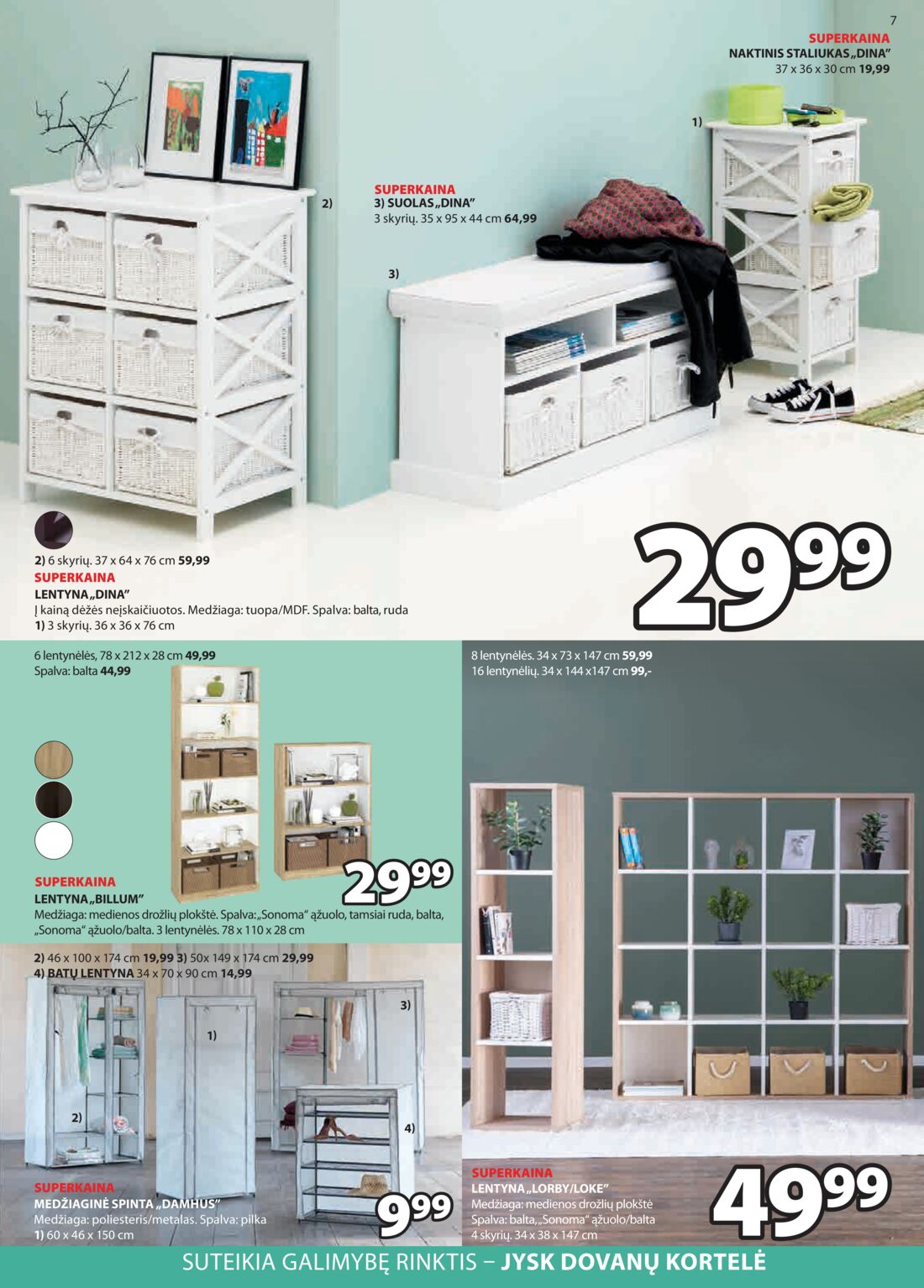 Jysk leidinys akcijos nuo 
  2020-03-10 iki 
  2020-03-23 | Leidinukas.lt puslapis 7