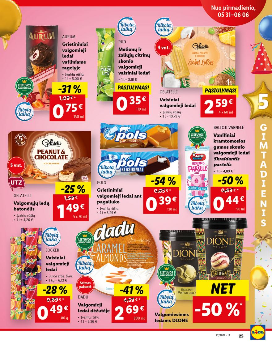 Lidl maisto prekių pasiūlymai akcijos nuo 
  2021-05-31 iki 
  2021-06-06 | Leidinukas.lt puslapis 25