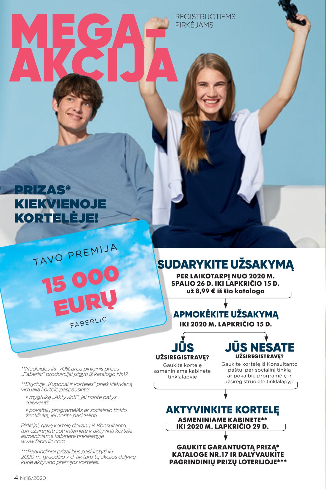 Faberlic leidinys akcijos nuo 
  2020-10-26 iki 
  2020-11-15 | Leidinukas.lt puslapis 4