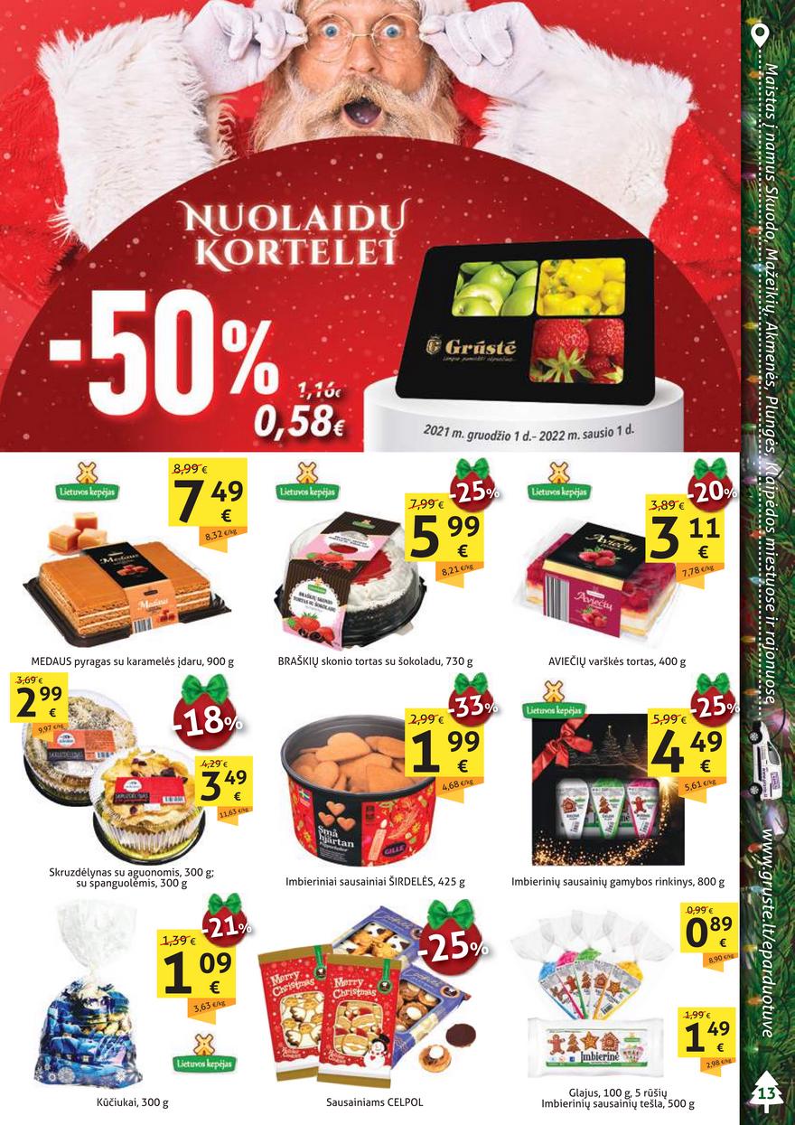 Grūstė leidinys akcijos nuo 
  2021-12-11 iki 
  2022-01-01 | Leidinukas.lt puslapis 13