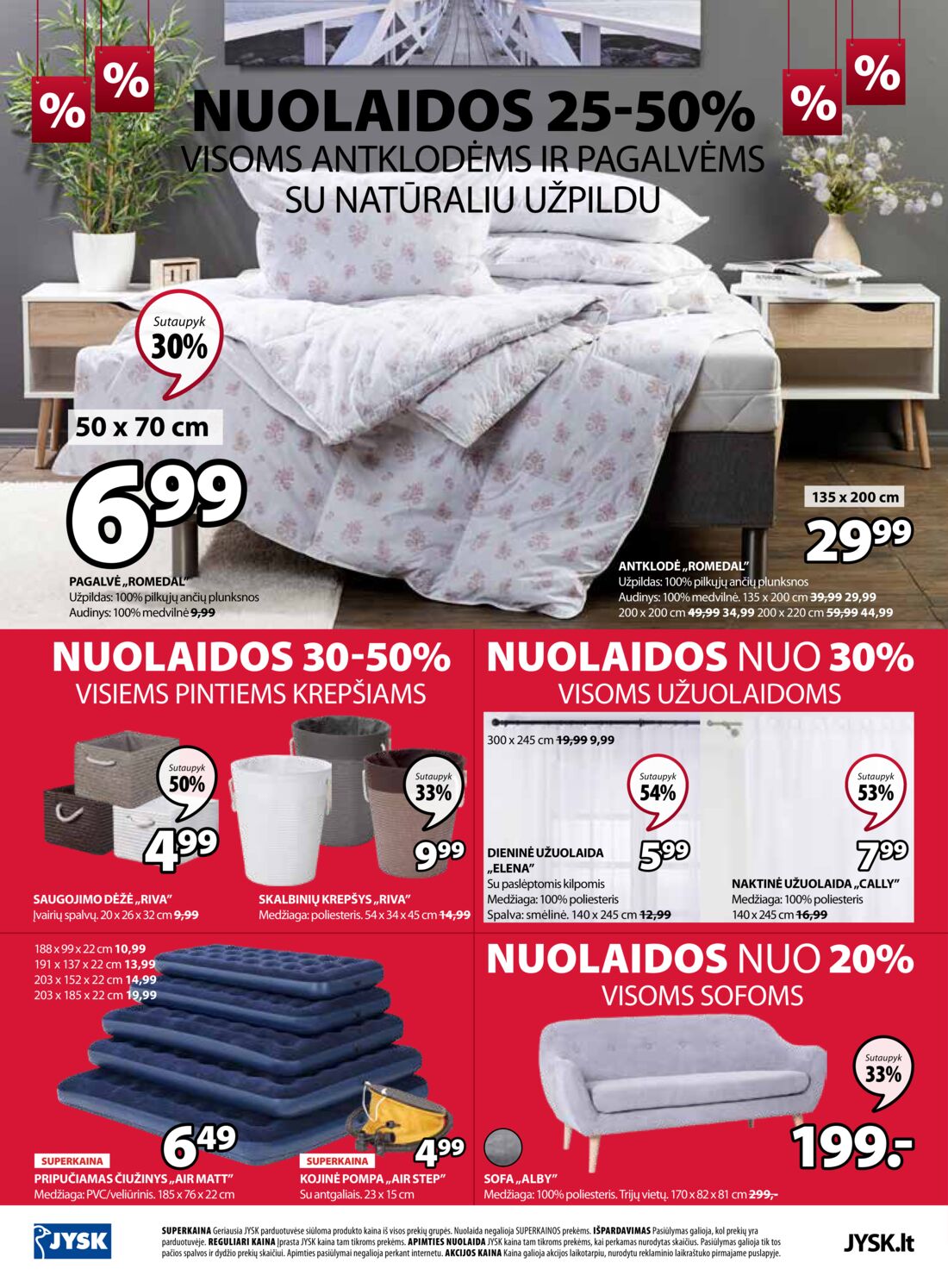 Jysk leidinys akcijos nuo 
  2019-06-25 iki 
  2019-07-08 | Leidinukas.lt puslapis 24