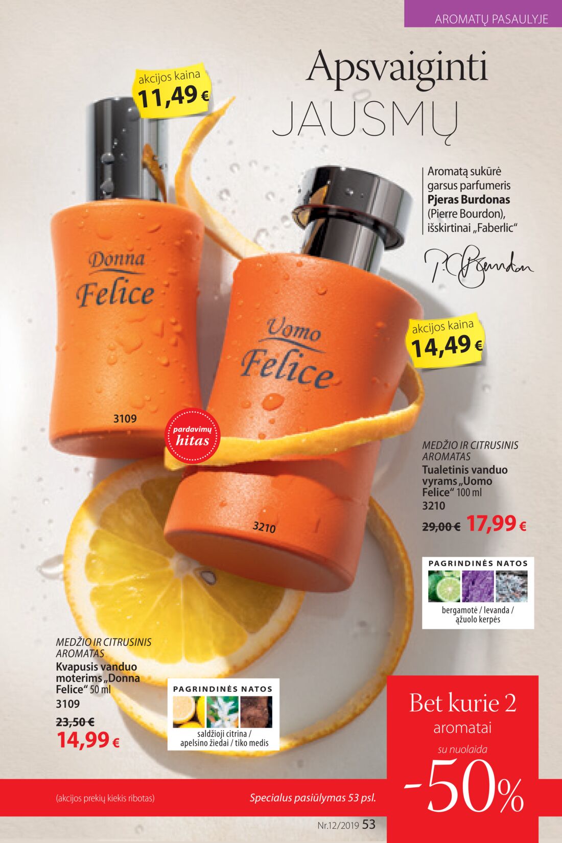 Faberlic leidinys akcijos nuo 
  2019-08-12 iki 
  2019-09-01 | Leidinukas.lt puslapis 53