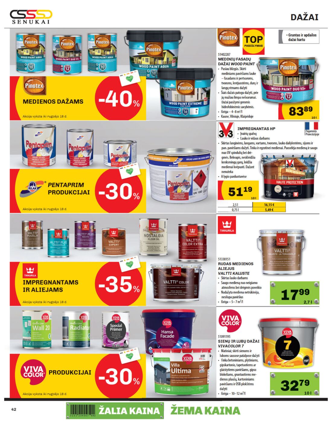 Senukai reklaminis leidinys akcijos nuo 
  2019-08-29 iki 
  2019-09-16 | Leidinukas.lt puslapis 42