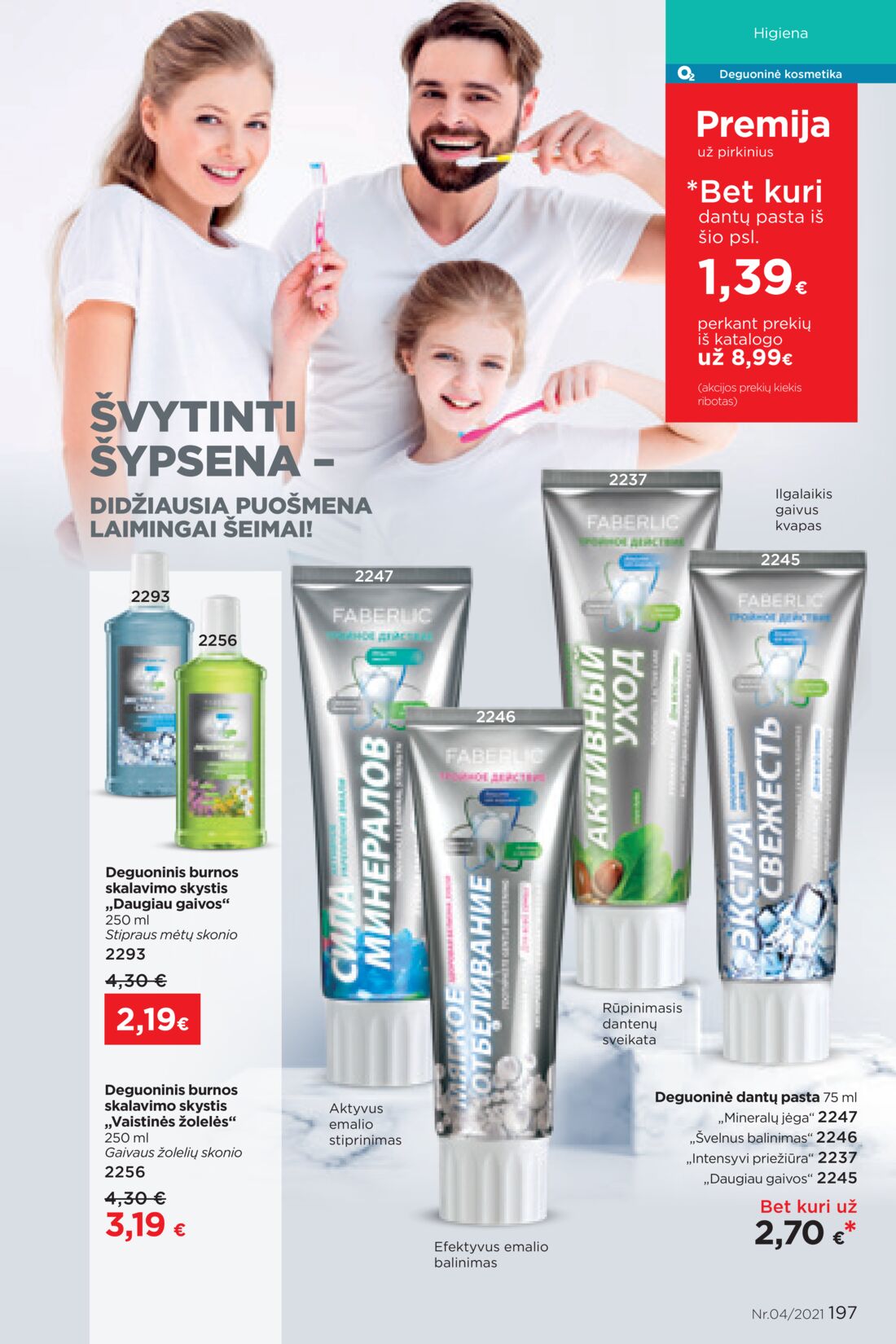 Faberlic leidinys akcijos nuo 
  2021-03-08 iki 
  2021-03-28 | Leidinukas.lt puslapis 197