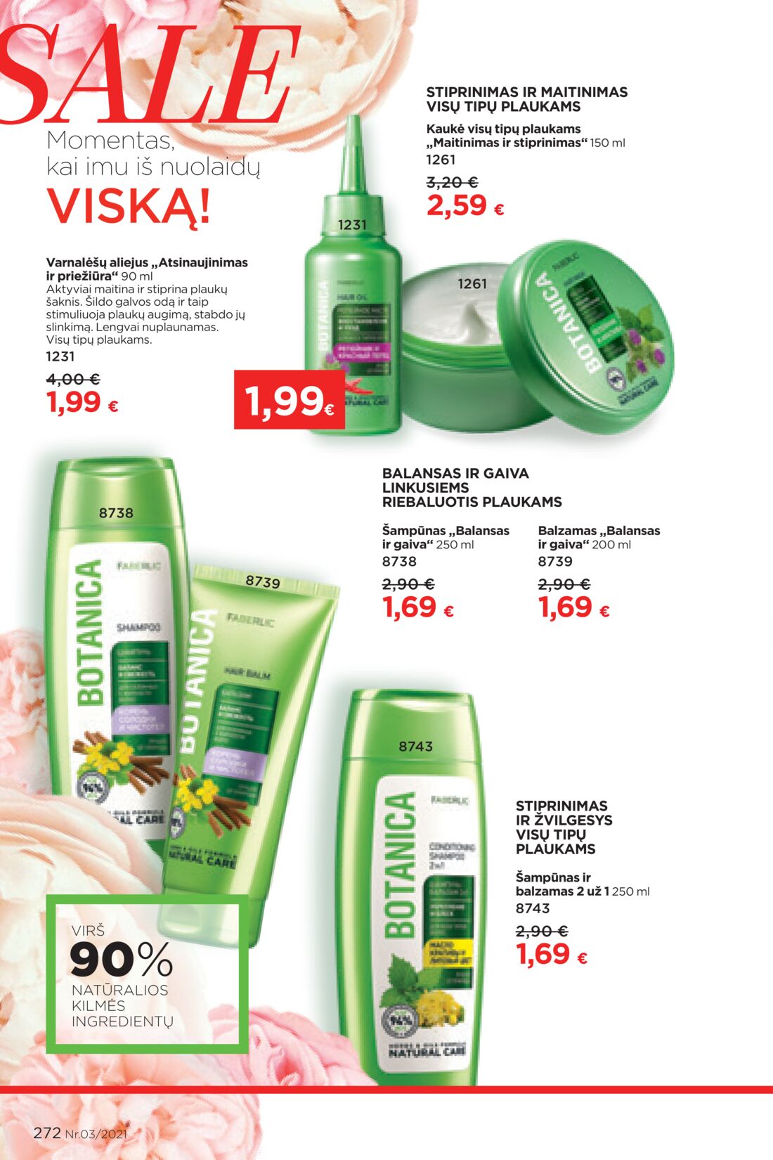 Faberlic leidinys akcijos nuo 
  2021-02-22 iki 
  2021-03-07 | Leidinukas.lt puslapis 272