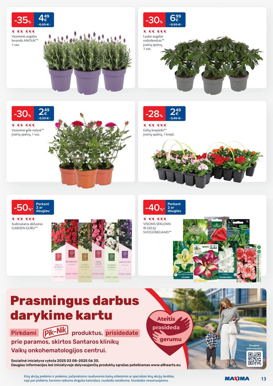 Maxima savaitinis leidinys 17 akcijos nuo 
  2025-04-22 iki 
  2025-04-28 | Leidinukas.lt puslapis 13