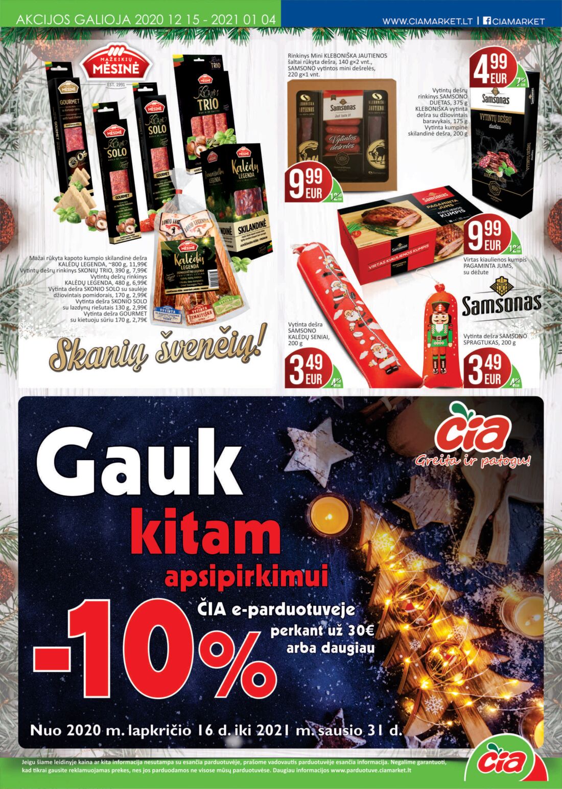 Čia leidinys akcijos nuo 
  2020-12-15 iki 
  2021-01-04 | Leidinukas.lt puslapis 13