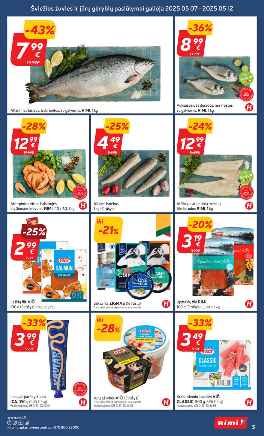 Rimi savaitinis leidinys 19 akcijos nuo 
  2025-05-06 iki 
  2025-05-12 | Leidinukas.lt puslapis 5