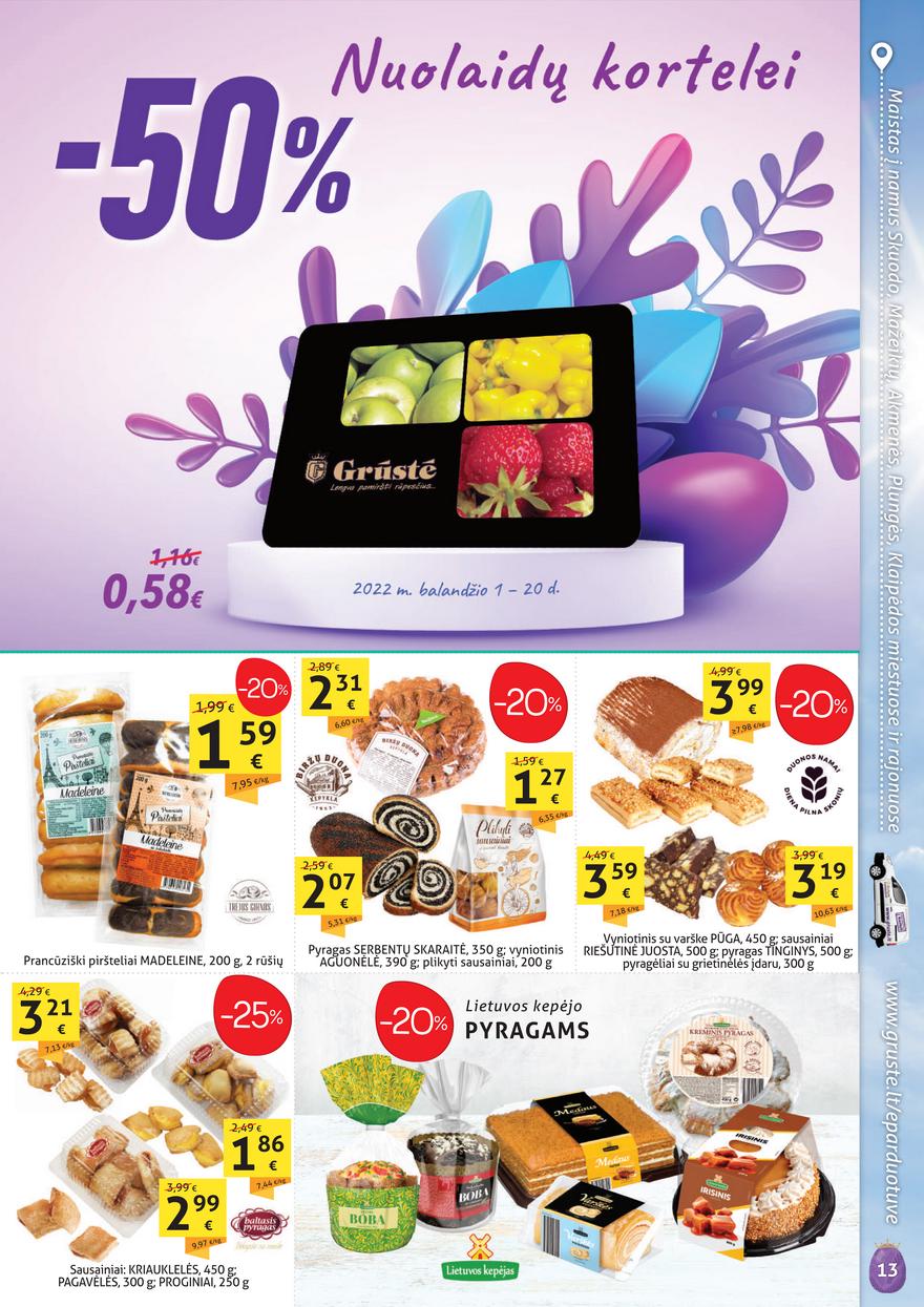 Grūstė leidinys akcijos nuo 
  2022-04-01 iki 
  2022-04-20 | Leidinukas.lt puslapis 13