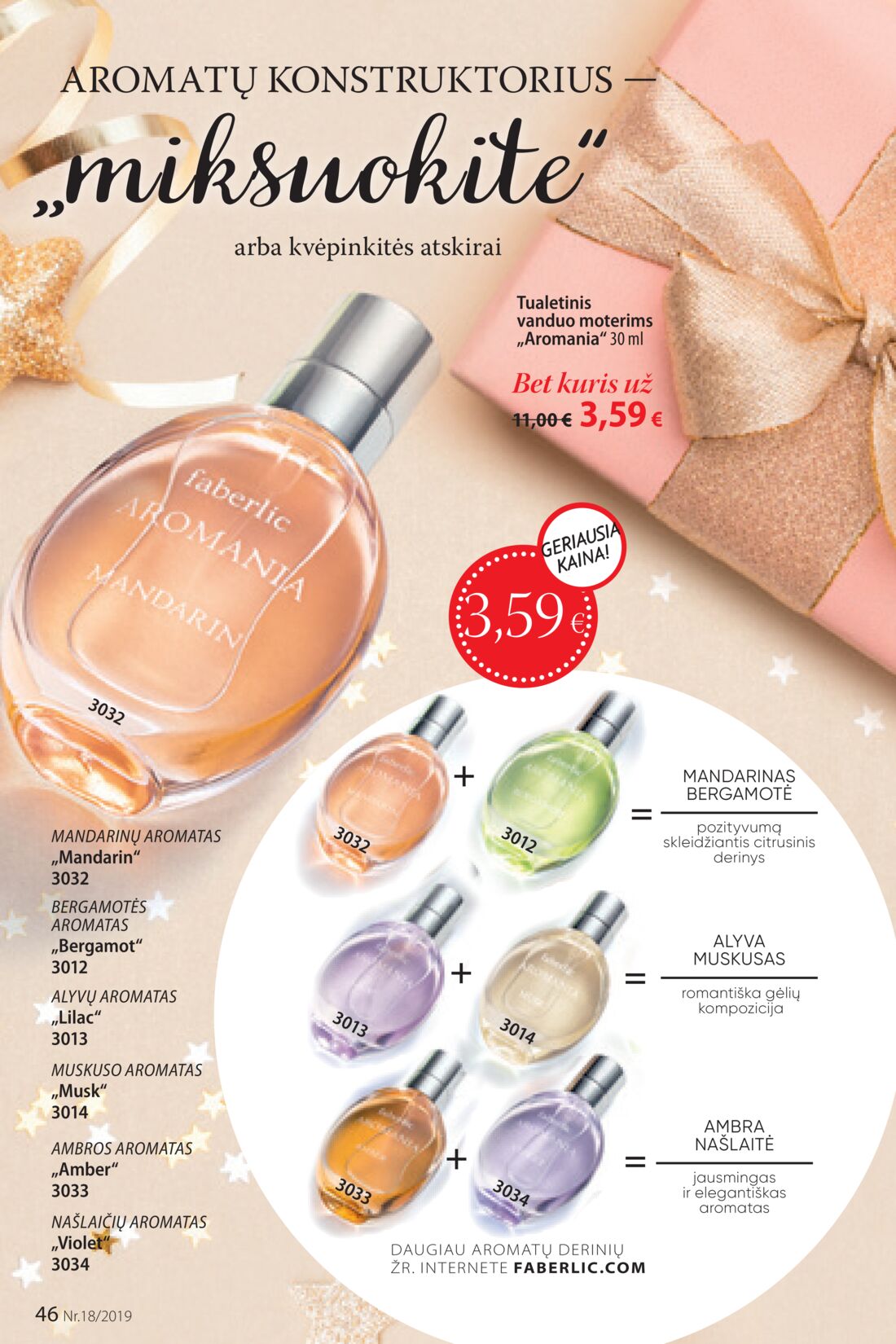 Faberlic leidinys akcijos nuo 
  2019-12-09 iki 
  2019-12-29 | Leidinukas.lt puslapis 46
