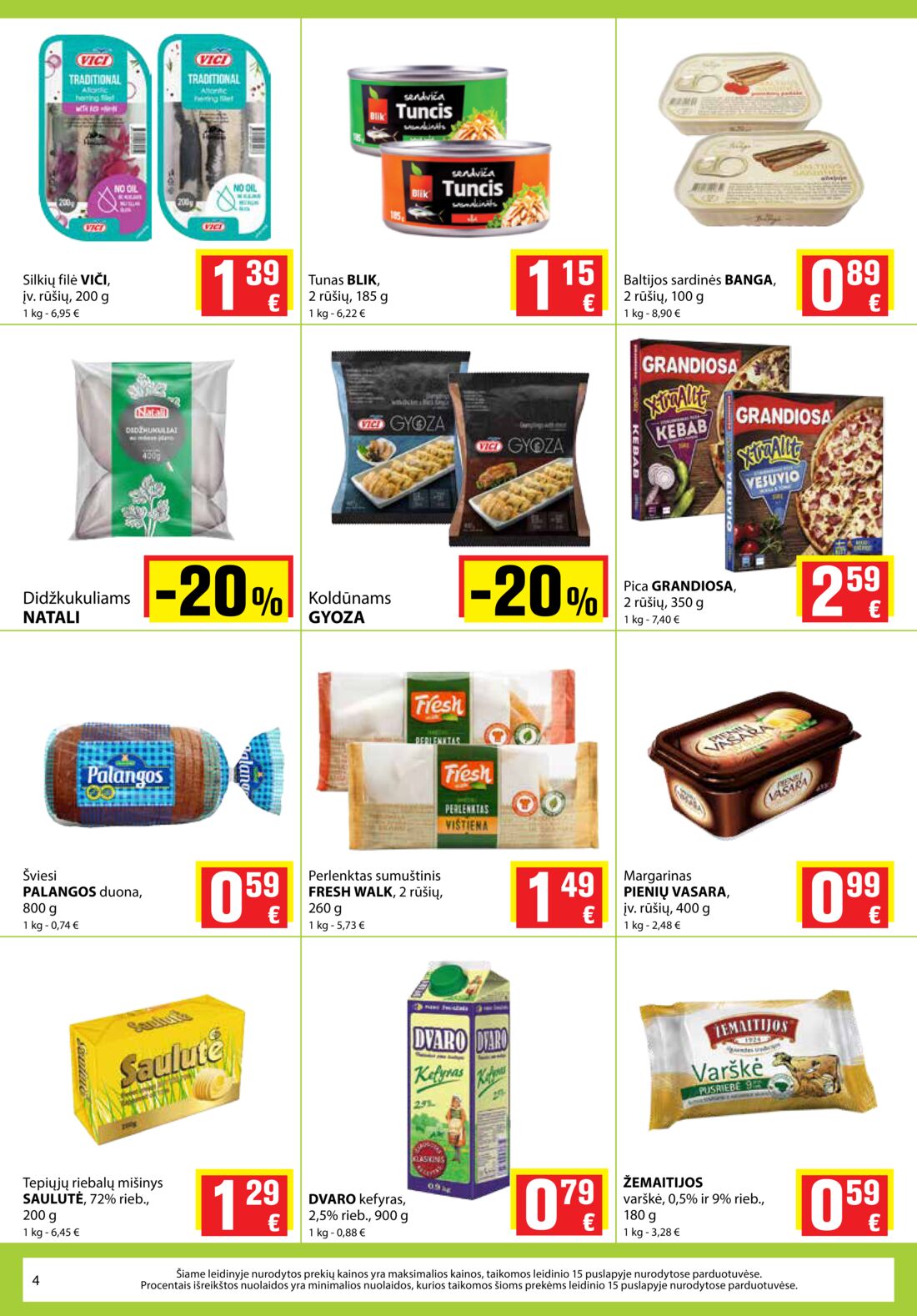 Aibė leidinys akcijos nuo 
  2019-10-17 iki 
  2019-10-29 | Leidinukas.lt puslapis 4