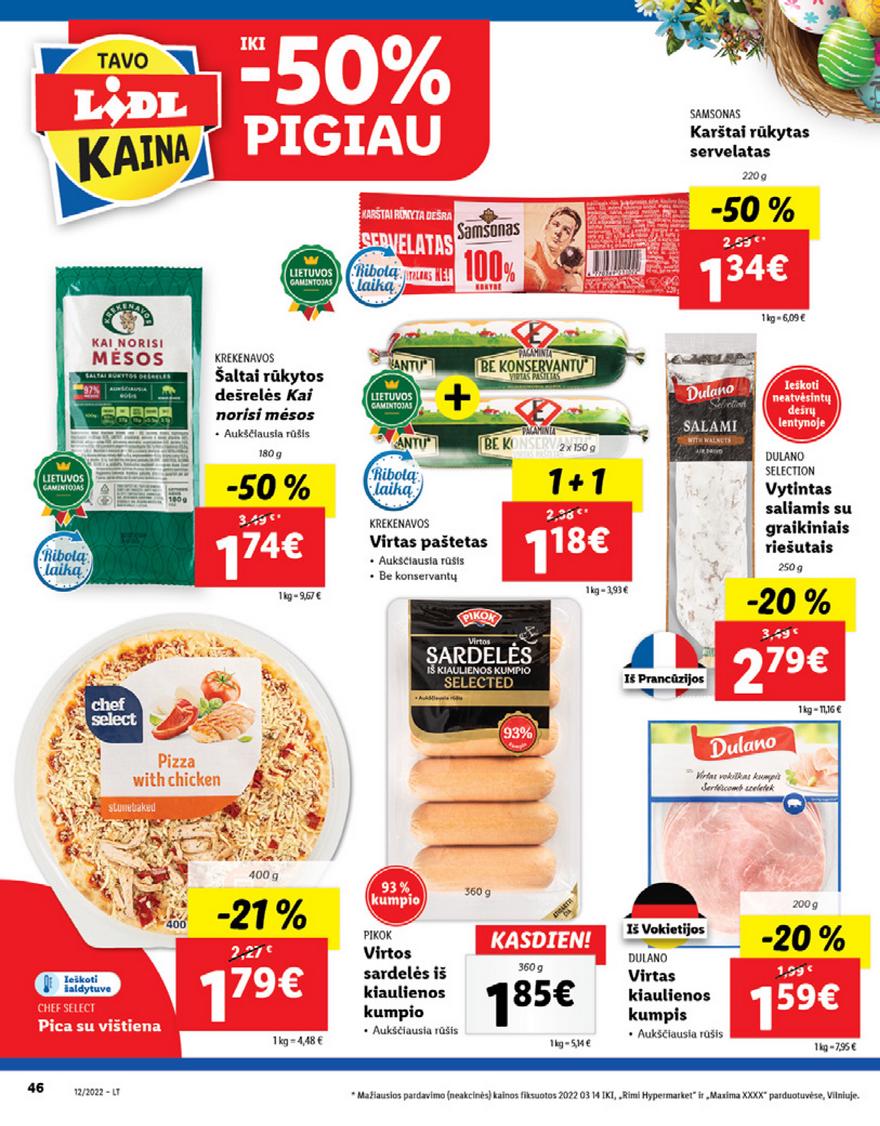 Lidl maisto prekių pasiūlymai akcijos nuo 
  2022-03-21 iki 
  2022-03-27 | Leidinukas.lt puslapis 46