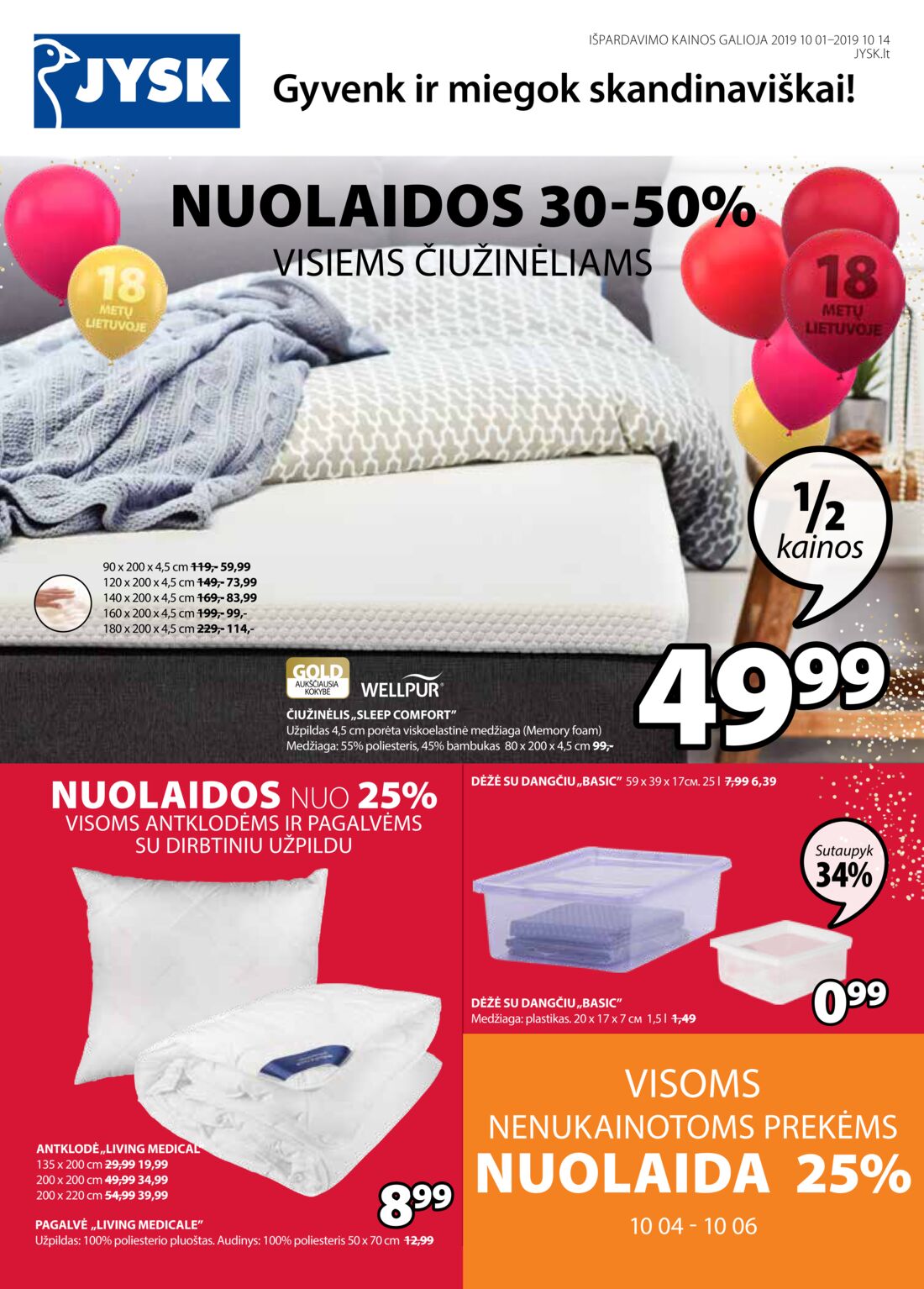 Jysk leidinys akcijos nuo 
  2019-10-01 iki 
  2019-10-14 | Leidinukas.lt puslapis 1