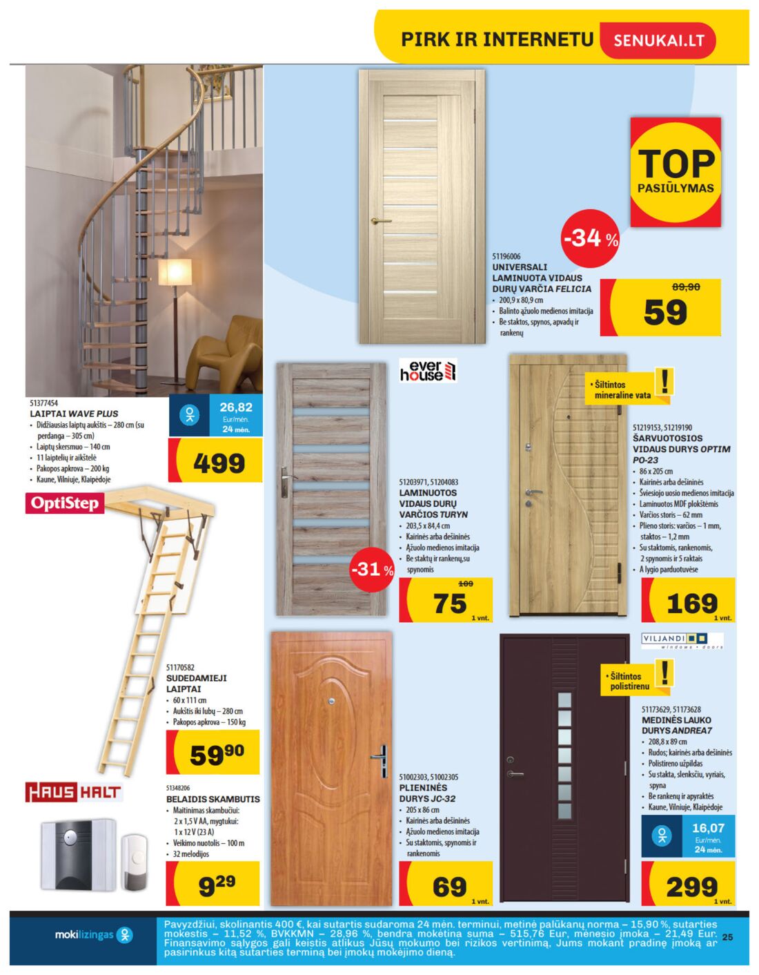 Senukai reklaminis leidinys akcijos nuo 
  2019-06-20 iki 
  2019-07-08 | Leidinukas.lt puslapis 25