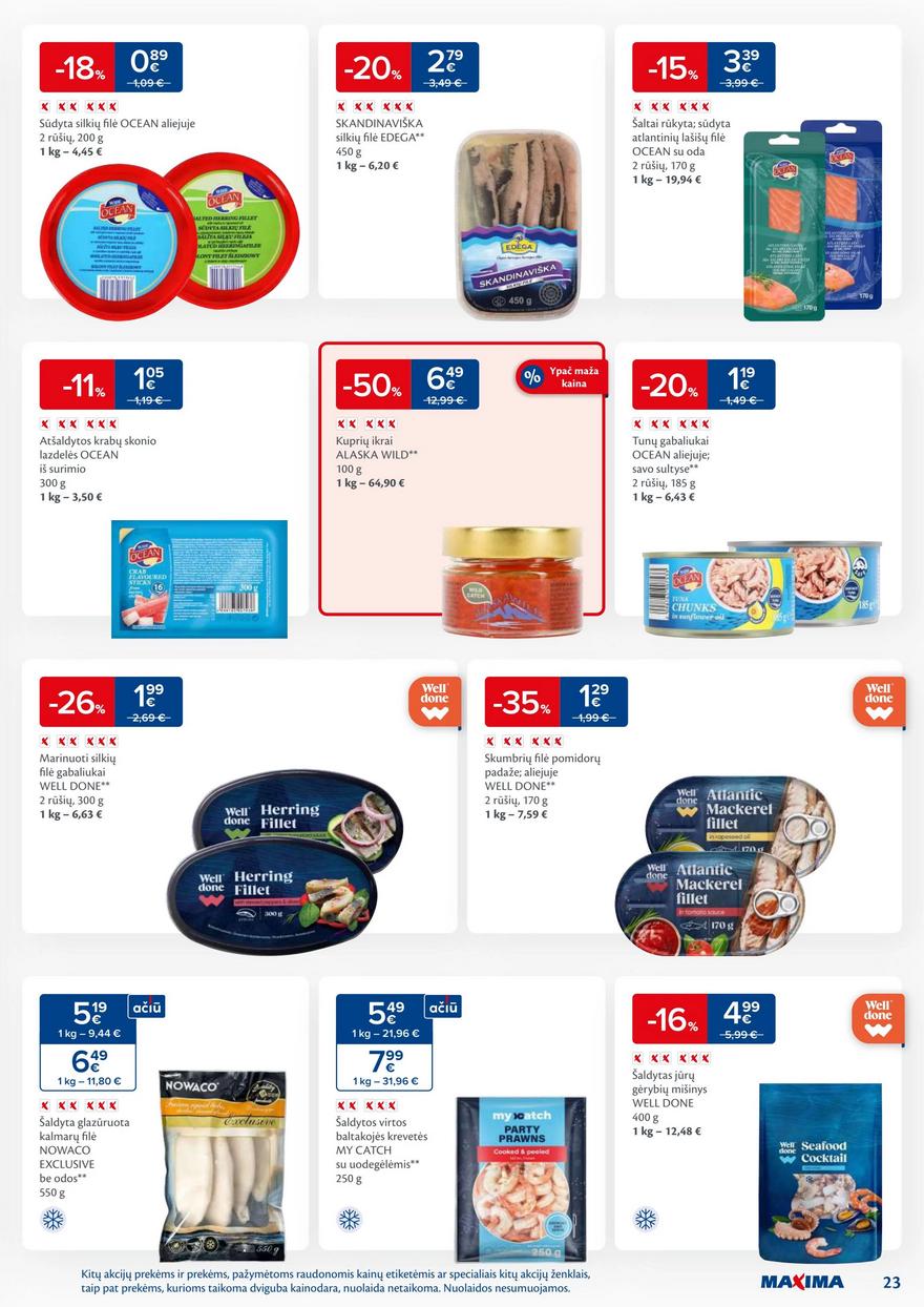 Maxima savaitinis leidinys 47 akcijos nuo
2024-11-19 iki
2024-11-25 | Leidinukas.lt puslapis 23