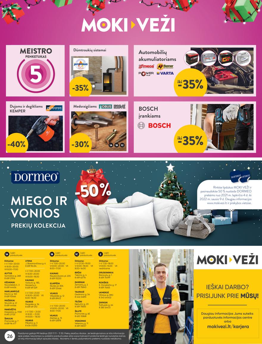 Moki veži leidinys akcijos nuo 
  2021-11-11 iki 
  2021-11-30 | Leidinukas.lt puslapis 26