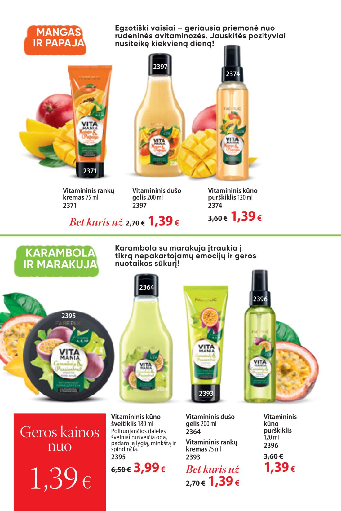Faberlic leidinys akcijos nuo 
  2019-10-14 iki 
  2019-11-03 | Leidinukas.lt puslapis 118
