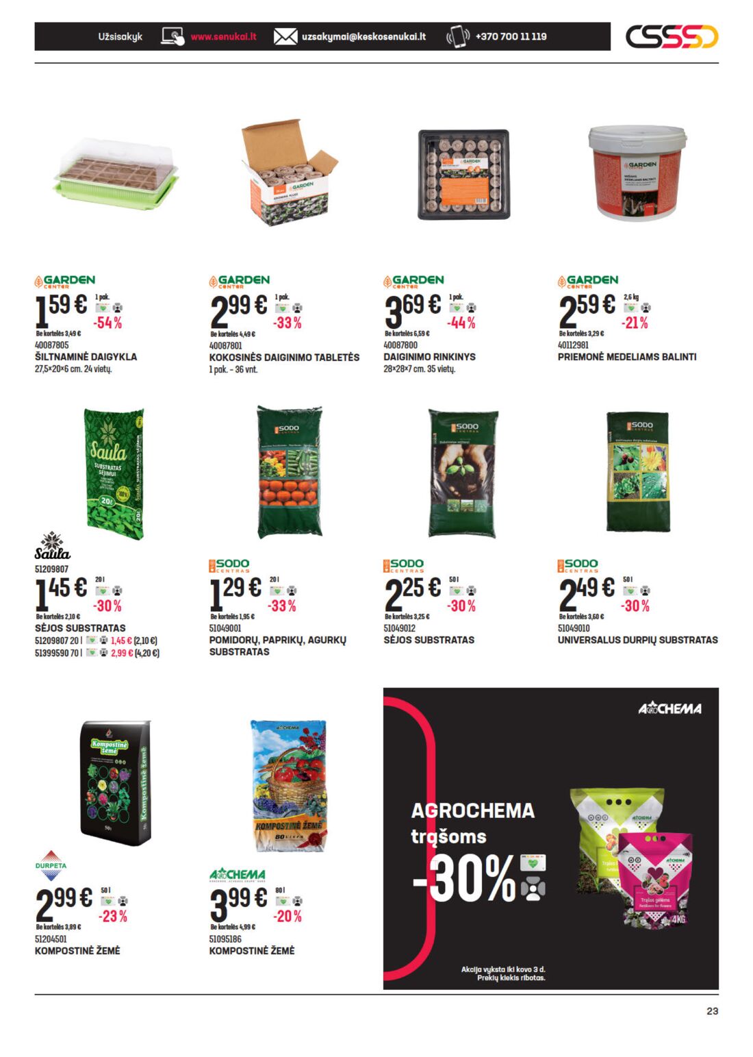 Senukai reklaminis leidinys akcijos nuo 
  2021-02-11 iki 
  2021-03-02 | Leidinukas.lt puslapis 23
