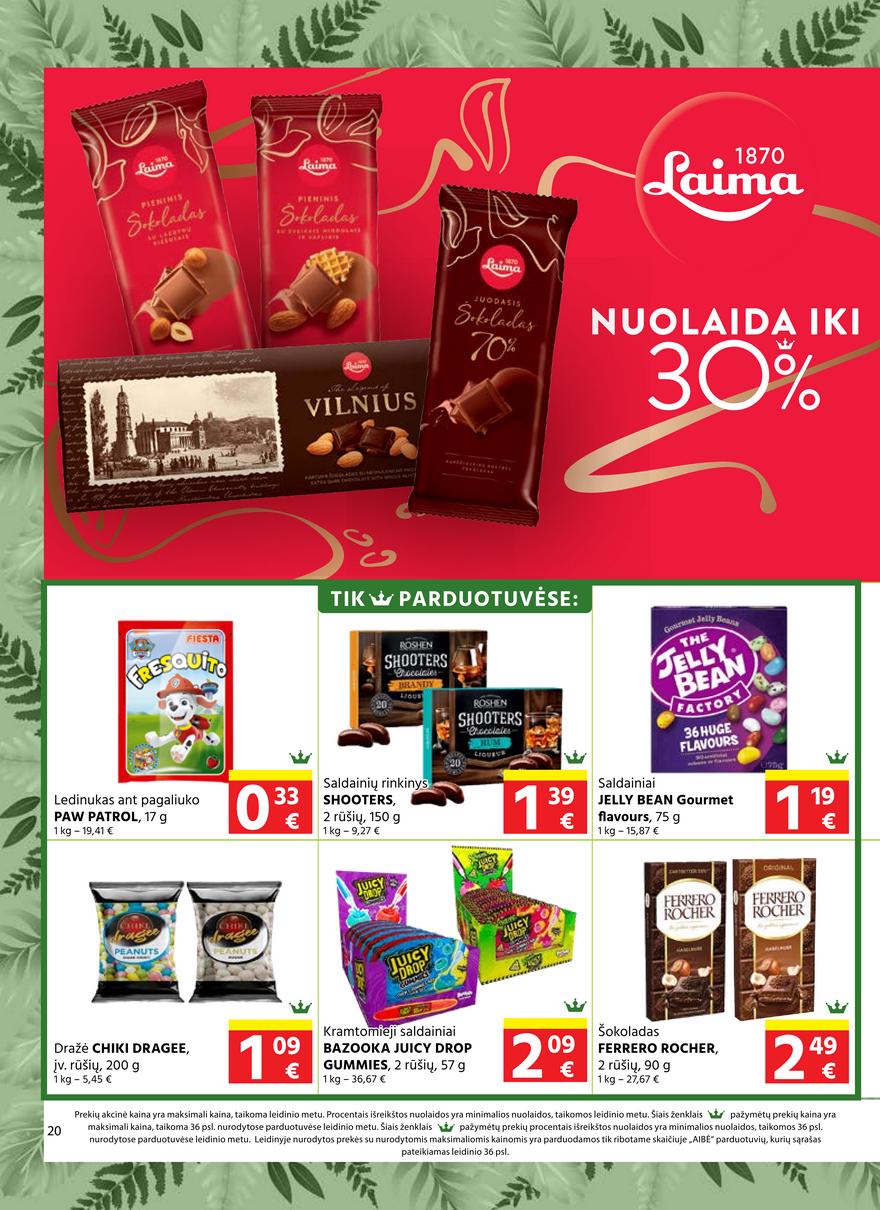 Aibė pasiūlymai akcijos nuo 
  2022-06-16 iki 
  2022-07-05 | Leidinukas.lt puslapis 20