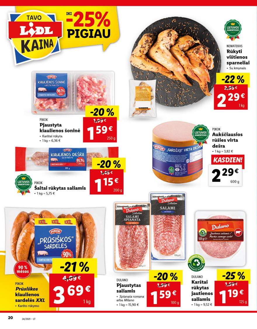 Lidl maisto prekių pasiūlymai akcijos nuo 
  2021-06-14 iki 
  2021-06-20 | Leidinukas.lt puslapis 20