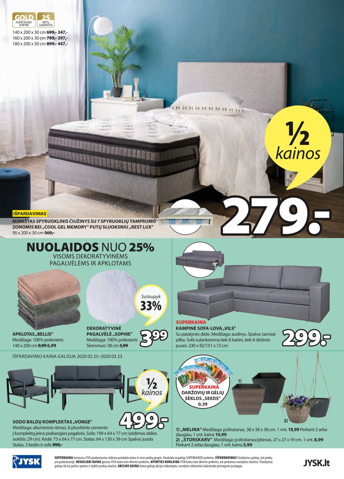 Jysk leidinys akcijos nuo 
  2020-03-10 iki 
  2020-03-23 | Leidinukas.lt puslapis 24