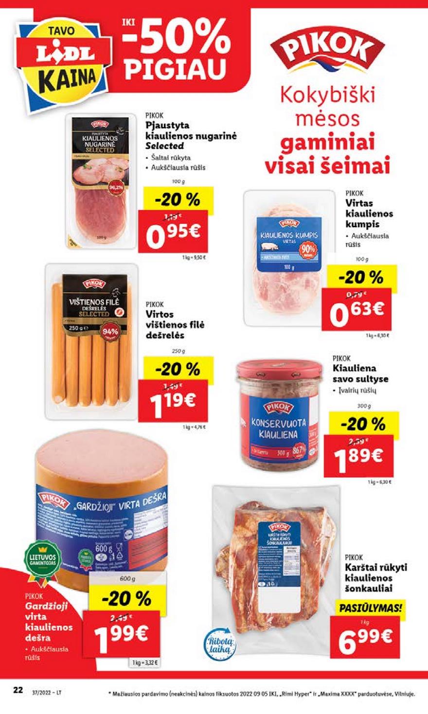Lidl maisto prekių pasiūlymai akcijos nuo 
  2022-09-12 iki 
  2022-09-18 | Leidinukas.lt puslapis 22