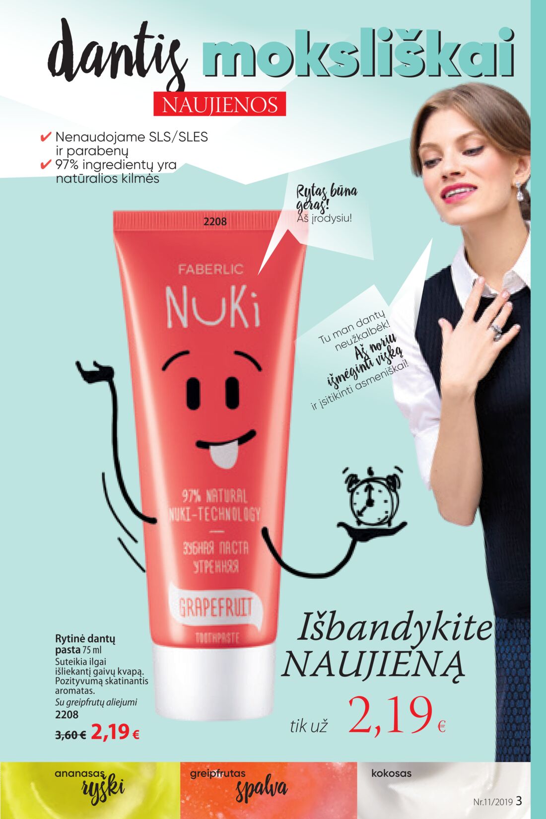 Faberlic leidinys akcijos nuo 
  2019-07-22 iki 
  2019-08-11 | Leidinukas.lt puslapis 3