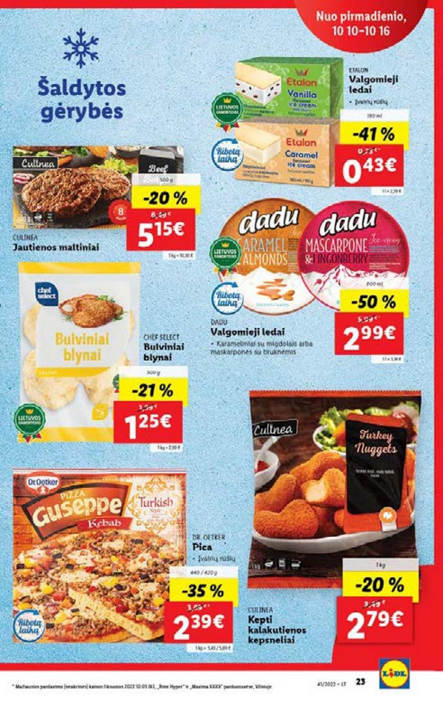Ldil maisto leidinys akcijos nuo 
  2022-10-10 iki 
  2022-10-16 | Leidinukas.lt puslapis 23