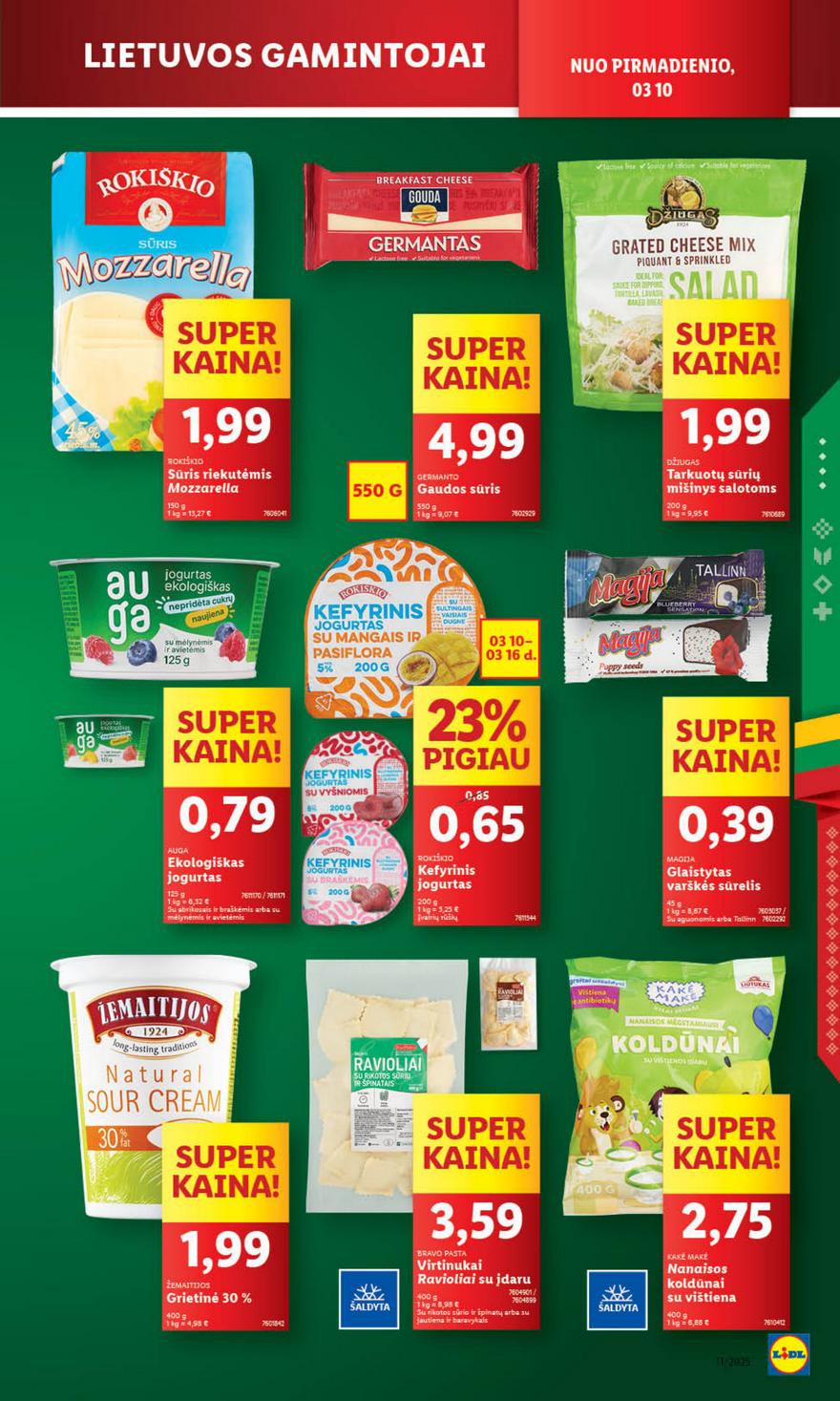 Lidl leidinys akcijos nuo 
  2025-03-10 iki 
  2025-03-16 | Leidinukas.lt puslapis 21