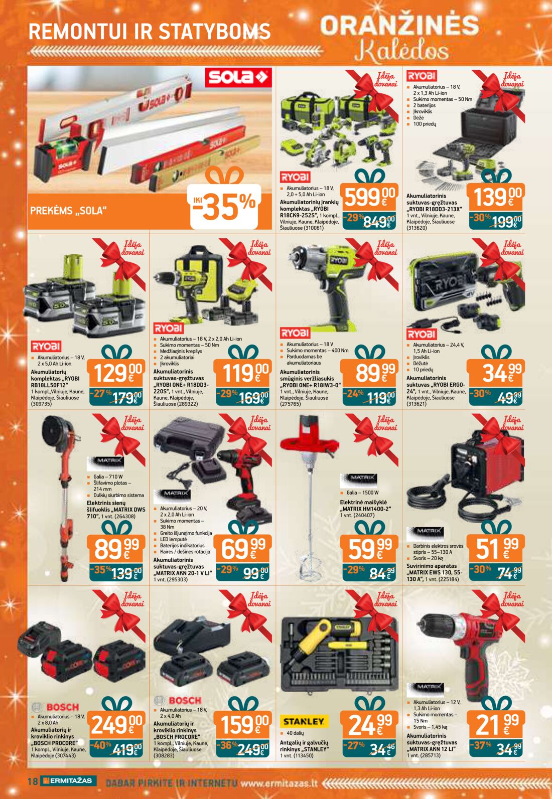 Ermitažas leidinys akcijos nuo 
  2019-11-14 iki 
  2019-12-04 | Leidinukas.lt puslapis 18