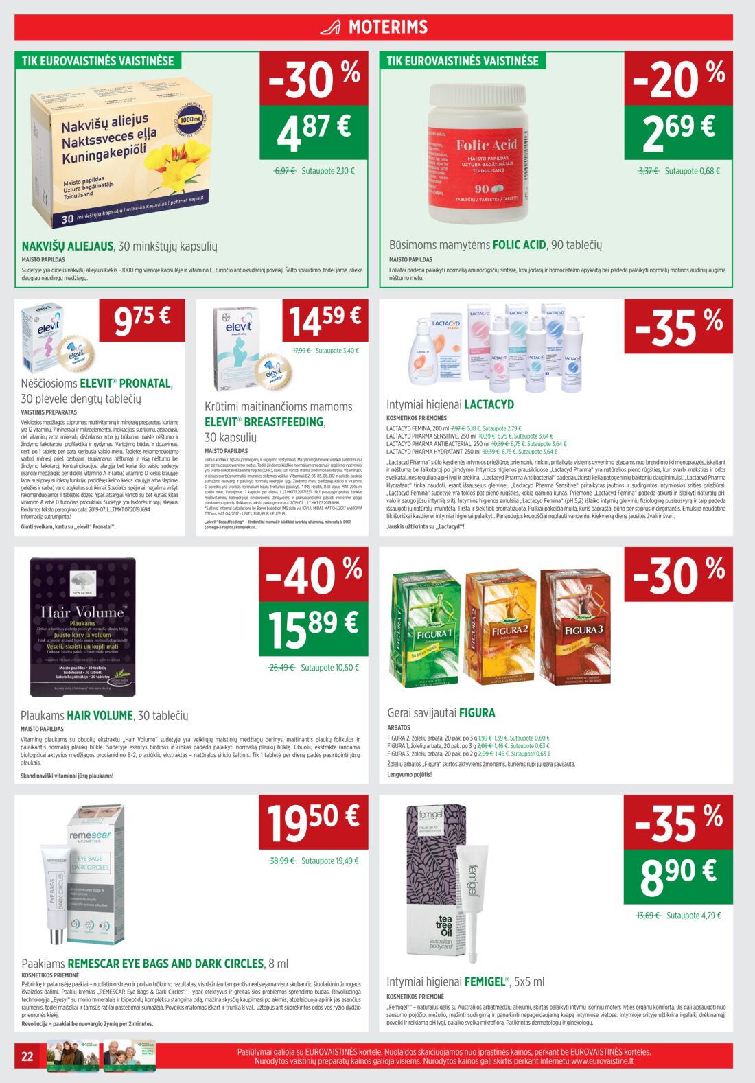 Euro vaistinė leidinys akcijos nuo 
  2019-10-01 iki 
  2019-10-31 | Leidinukas.lt puslapis 22