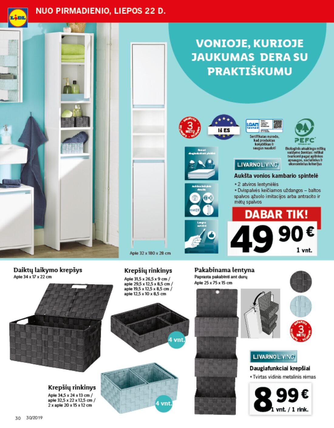 Lidl savaitinis leidinys akcijos nuo 
  2019-07-22 iki 
  2019-07-28 | Leidinukas.lt puslapis 30