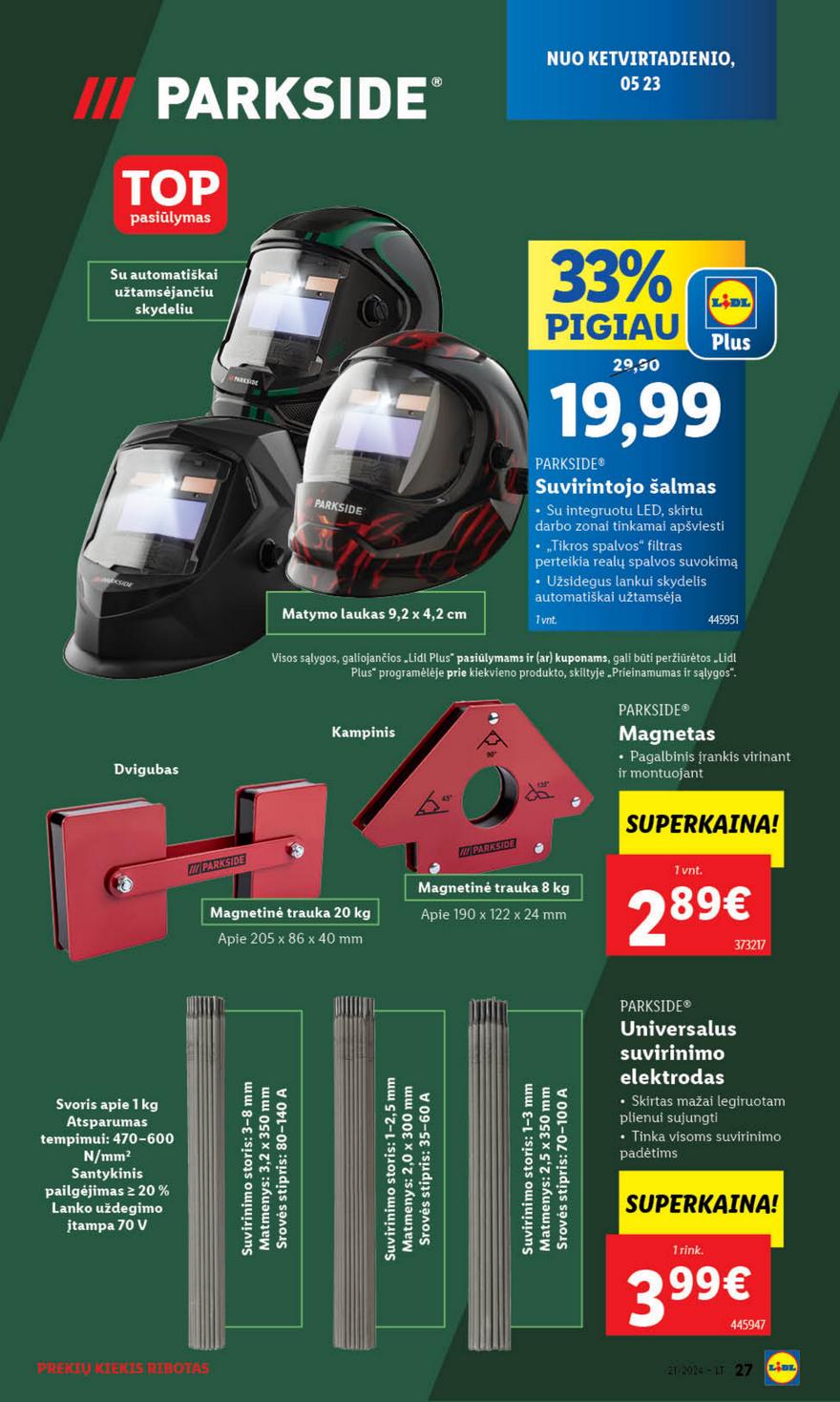 Lidl ne maisto leidinys akcijos nuo 
  2024-05-20 iki 
  2024-05-26 | Leidinukas.lt puslapis 27