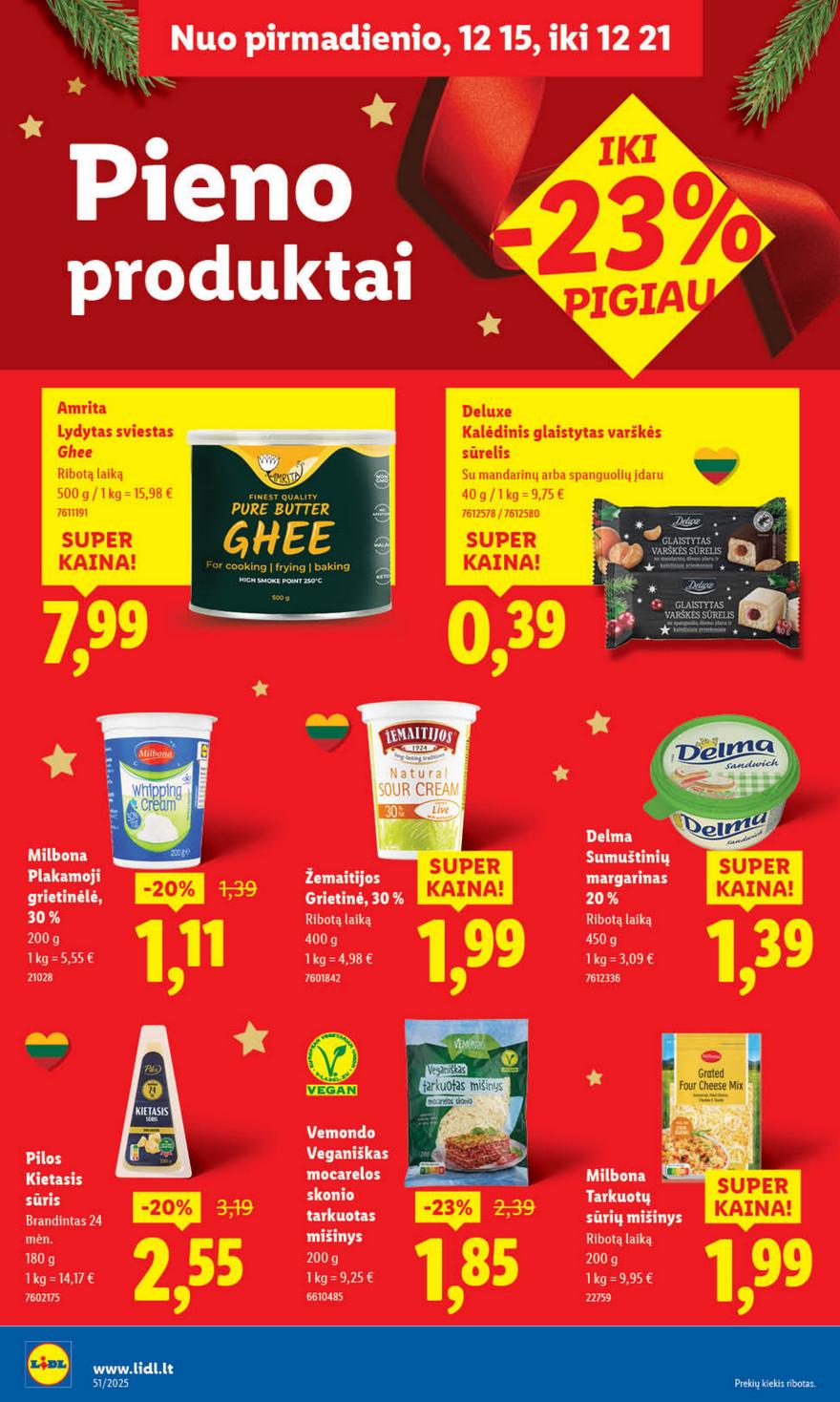 Lidl leidinys akcijos nuo 
  2025-12-15 iki 
  2025-12-21 | Leidinukas.lt puslapis 28