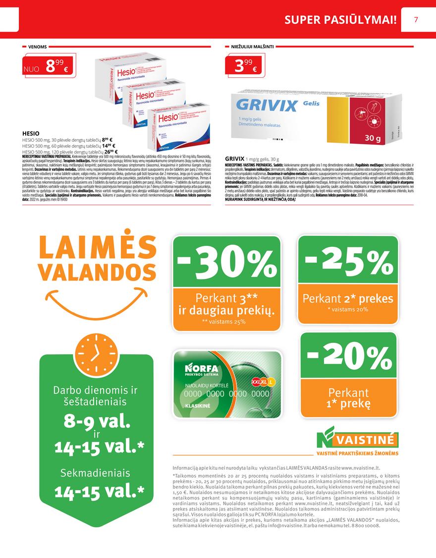 Norfos vaistinės leidinys akcijos nuo 
  2022-10-01 iki 
  2022-10-31 | Leidinukas.lt puslapis 7