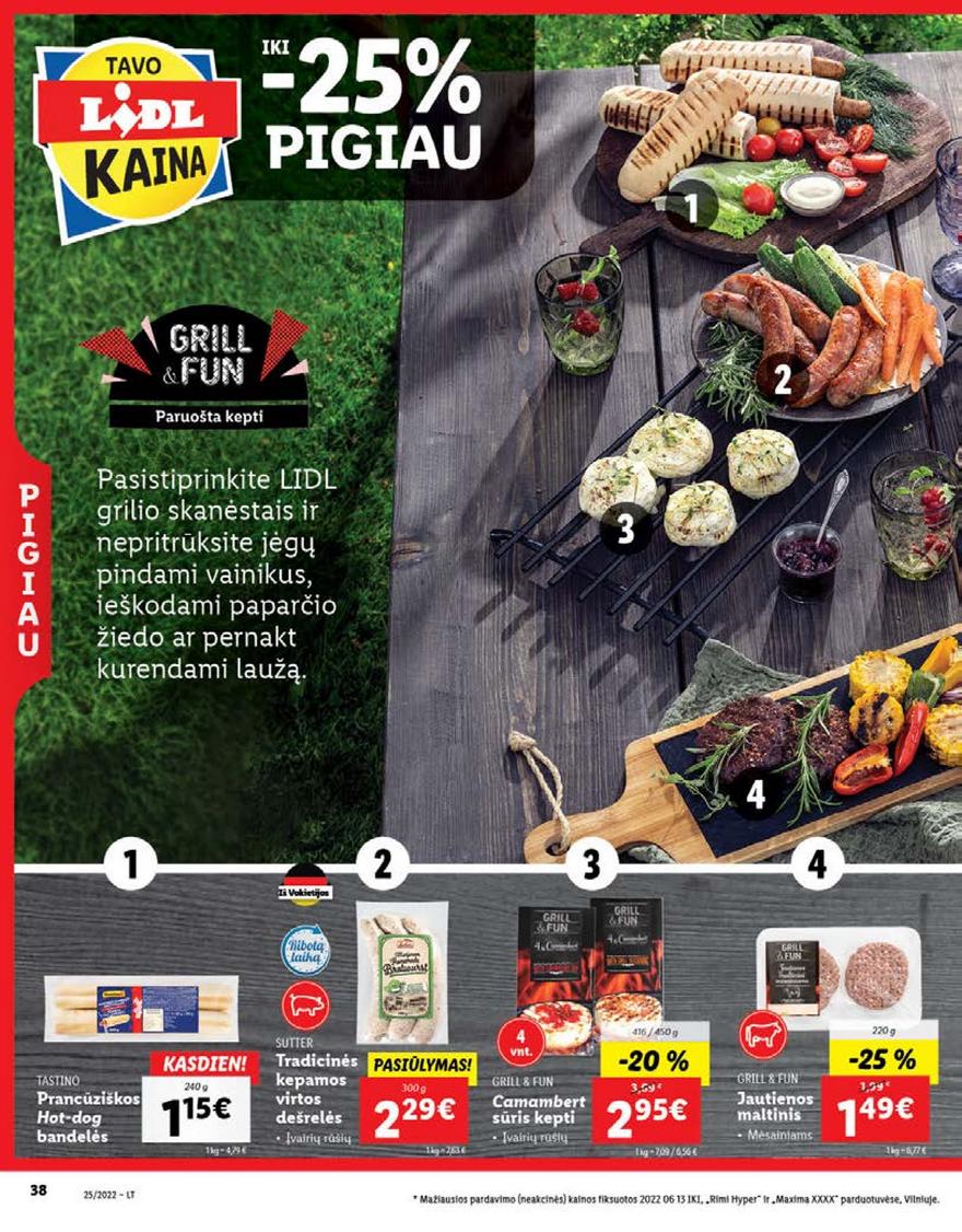 Lidl maisto prekių pasiūlymai akcijos nuo 
  2022-06-20 iki 
  2022-06-26 | Leidinukas.lt puslapis 38