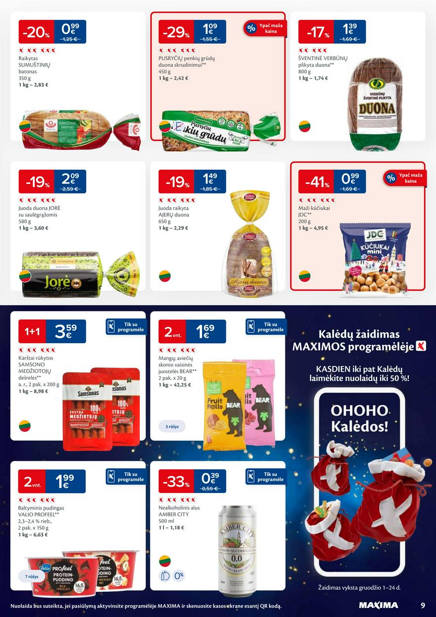 Maxima kaininis leidinys akcijos nuo 
  2023-12-12 iki 
  2023-12-18 | Leidinukas.lt puslapis 9