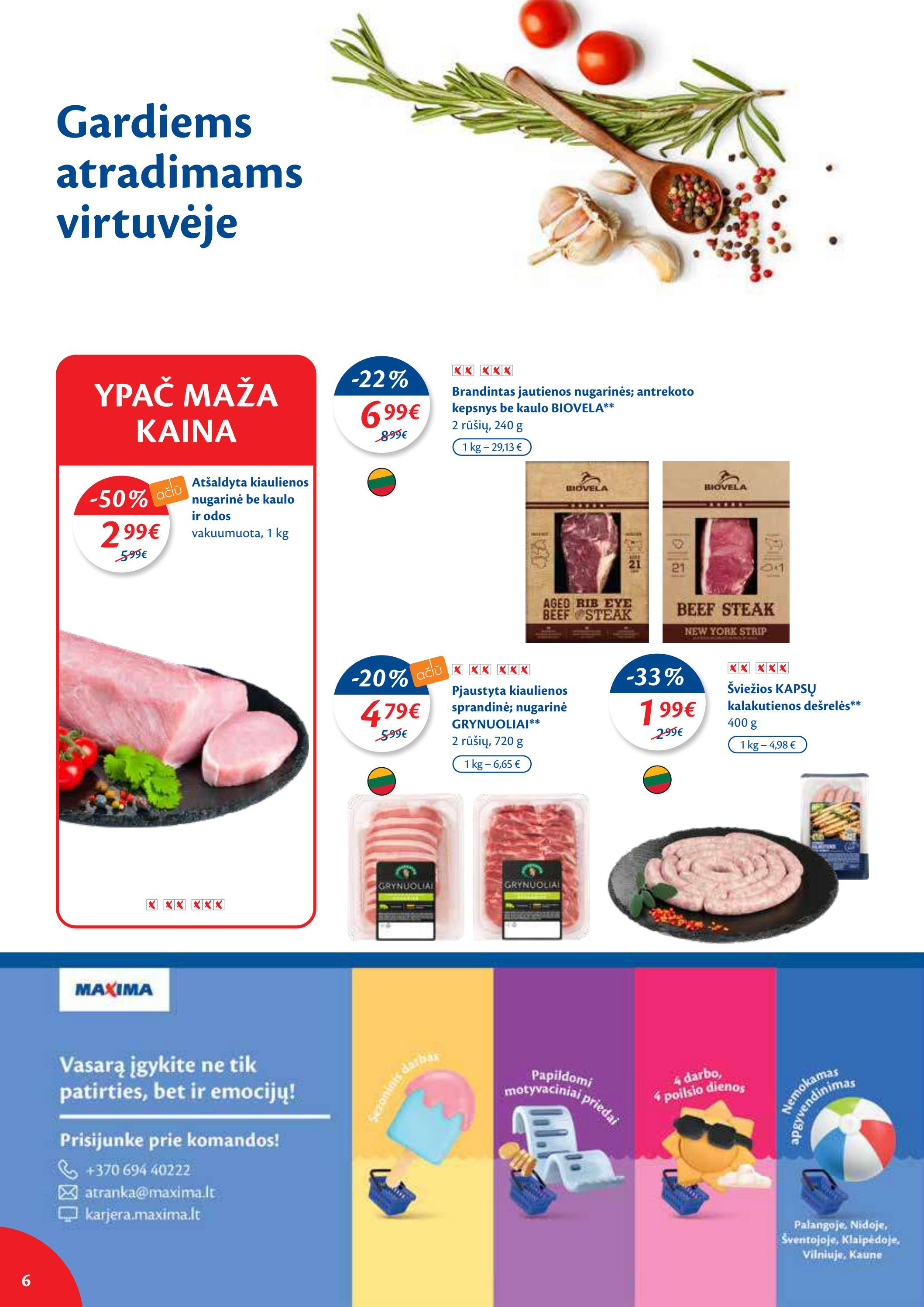 Maxima kaininis leidinys akcijos nuo
2022-05-17 iki
2022-05-23 | Leidinukas.lt puslapis 6