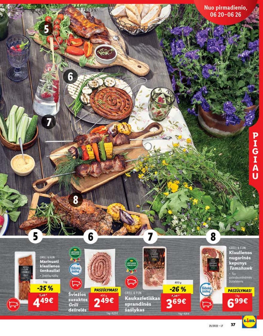Lidl maisto prekių pasiūlymai akcijos nuo 
  2022-06-20 iki 
  2022-06-26 | Leidinukas.lt puslapis 37