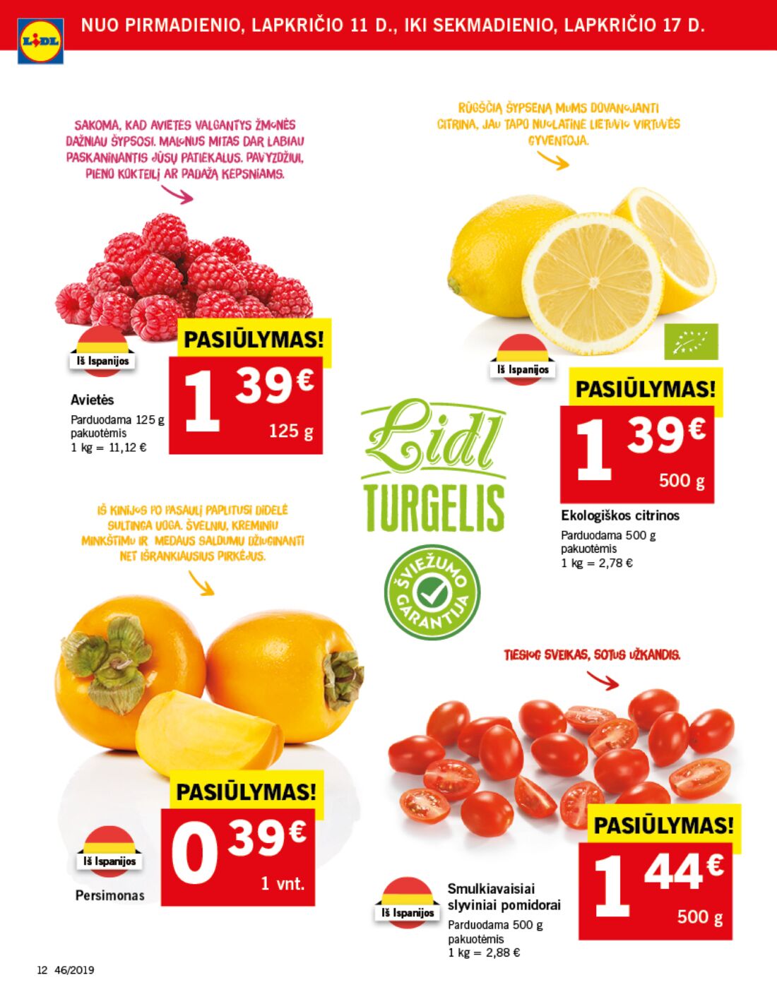 Lidl savaitinis leidinys akcijos nuo 
  2019-11-11 iki 
  2019-11-17 | Leidinukas.lt puslapis 12