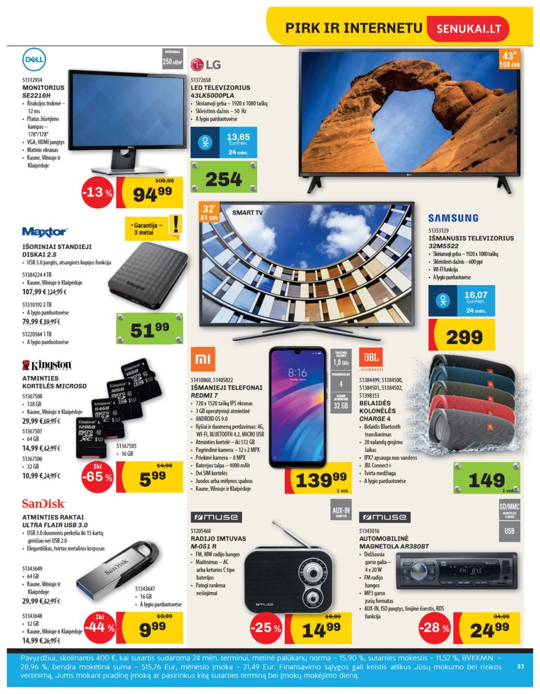 Senukai reklaminis leidinys akcijos nuo 
  2019-06-20 iki 
  2019-07-08 | Leidinukas.lt puslapis 33