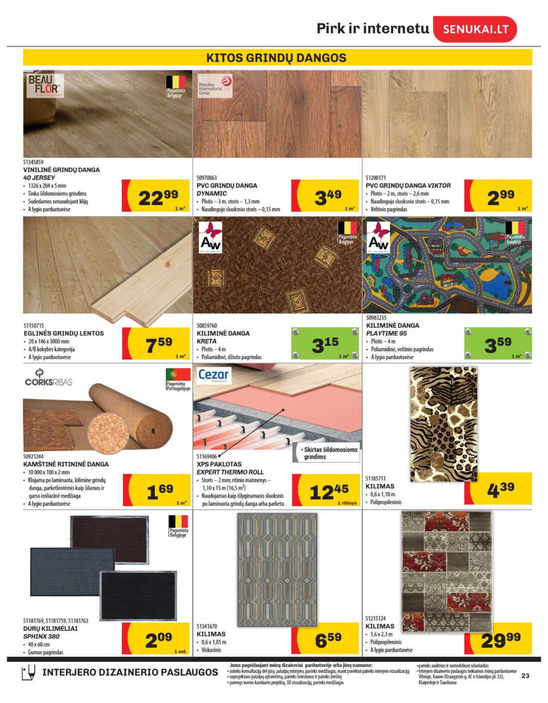 Senukai reklaminis leidinys akcijos nuo 
  2019-09-20 iki 
  2019-10-07 | Leidinukas.lt puslapis 23