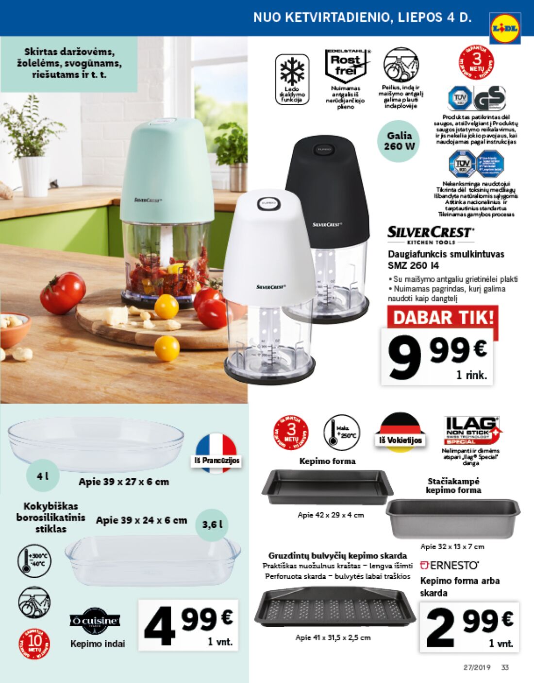 Lidl savaitinis leidinys akcijos nuo 
  2019-07-01 iki 
  2019-07-07 | Leidinukas.lt puslapis 33