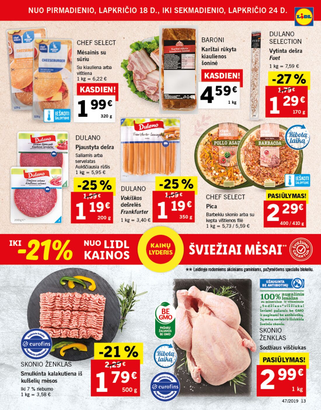 Lidl savaitinis leidinys akcijos nuo 
  2019-11-18 iki 
  2019-11-24 | Leidinukas.lt puslapis 13