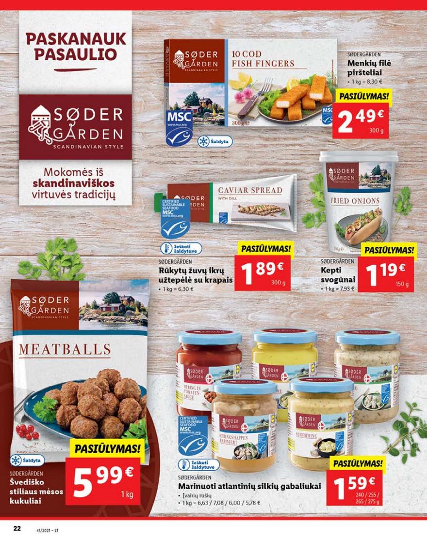 Lidl maisto prekių pasiūlymai akcijos nuo 
  2021-10-11 iki 
  2021-10-17 | Leidinukas.lt puslapis 22